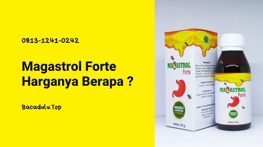 Magastrol Forte Harganya Berapa ?
