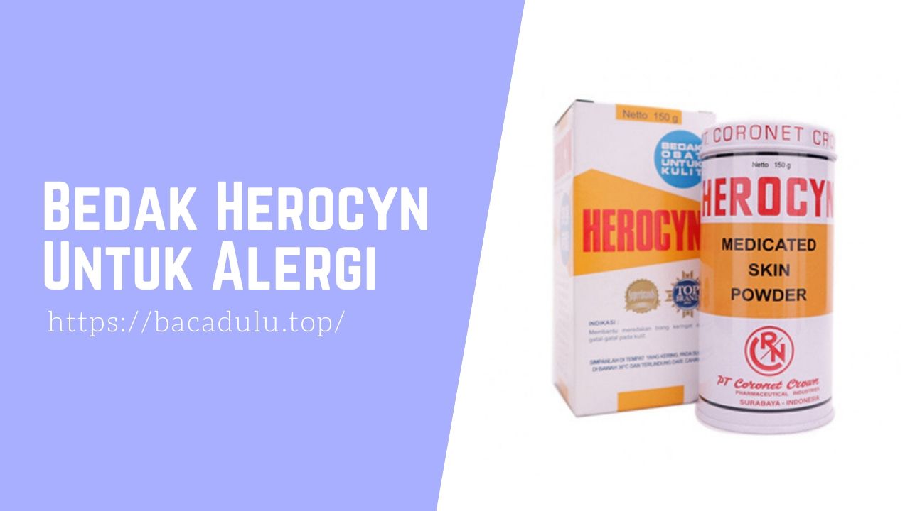 Bedak Herocyn Untuk Alergi