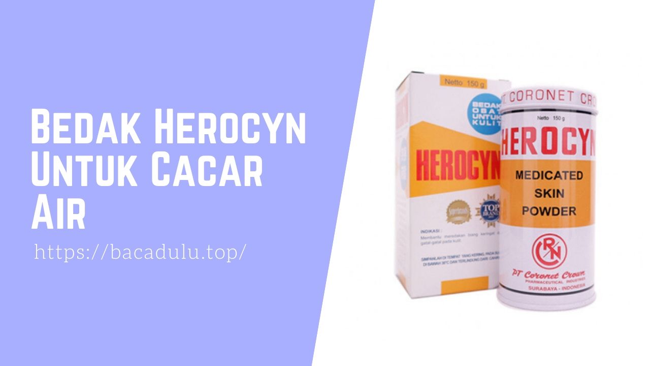 Bedak Herocyn Untuk Cacar Air