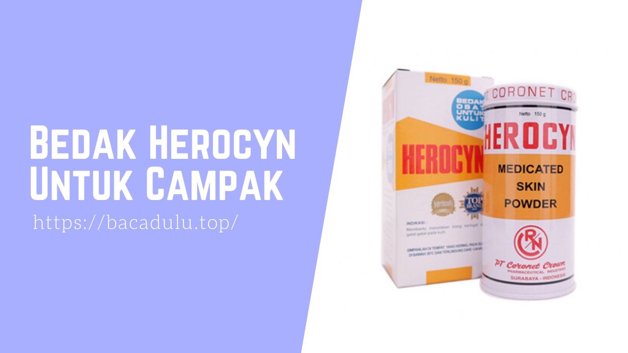 Bedak Herocyn Untuk Campak
