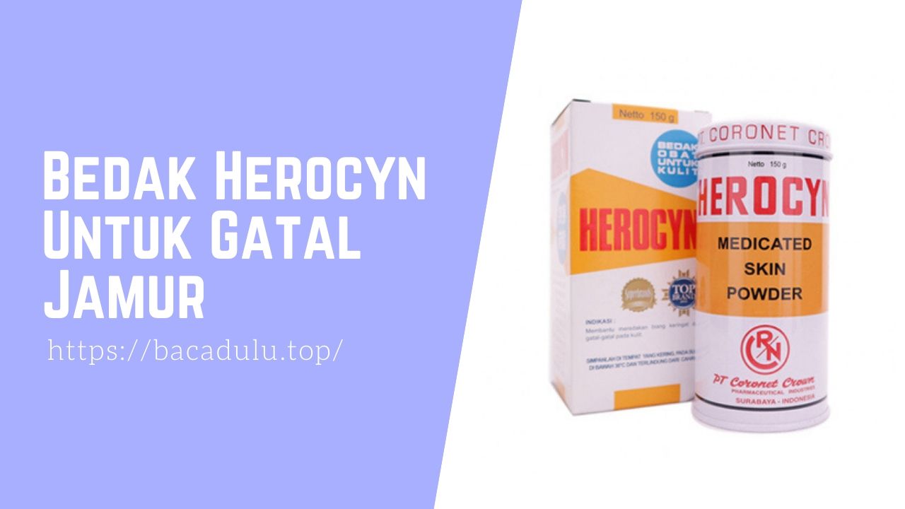 Bedak Herocyn Untuk Gatal Jamur