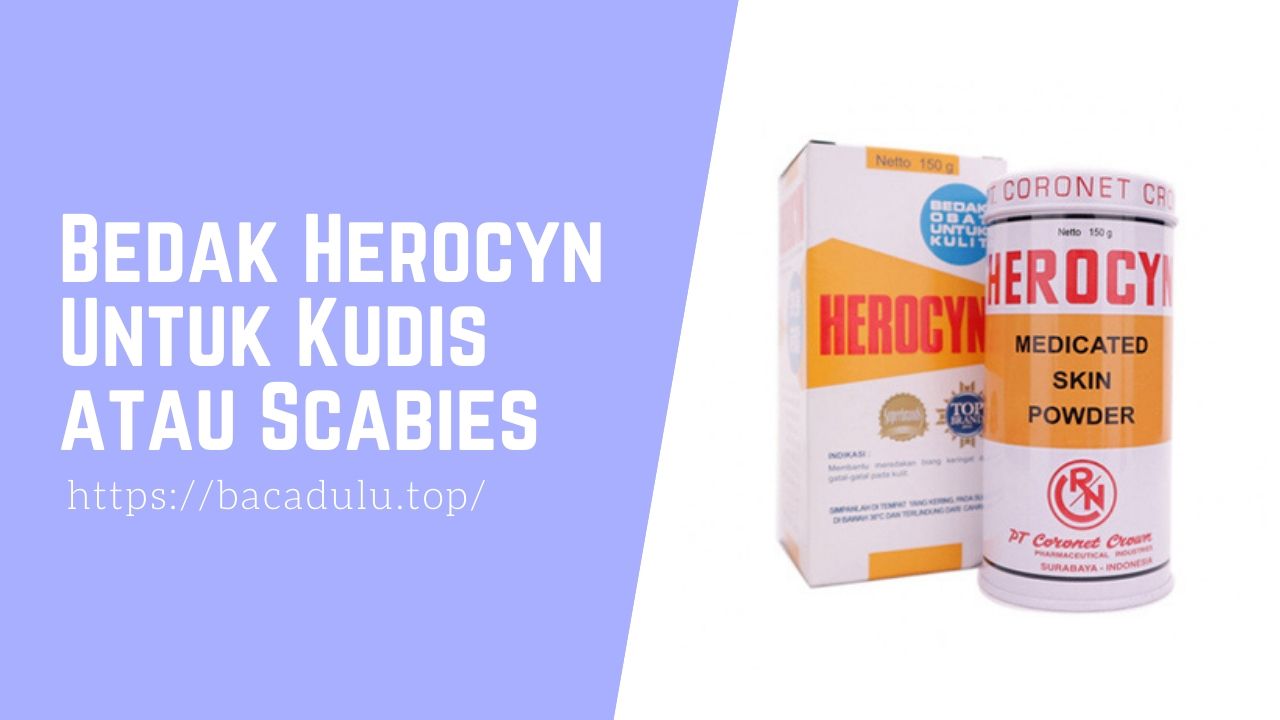 Bedak Herocyn Untuk Kudis atau Scabies