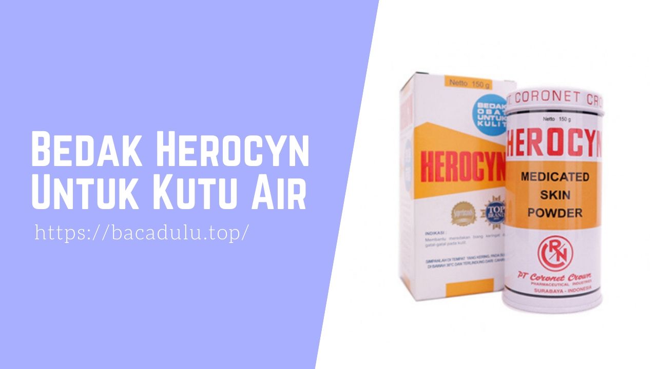 Bedak Herocyn Untuk Kutu Air