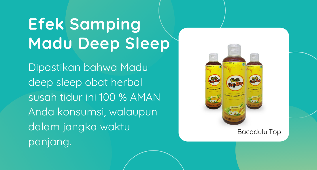 Apakah Ada Bahaya Efek Samping Madu Deep Sleep ?