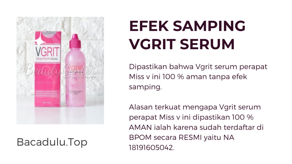 Bahaya dan Efek Samping Vgrit Serum