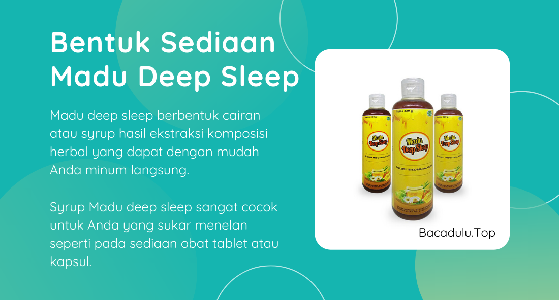 Bentuk Sediaan Madu Deep Sleep