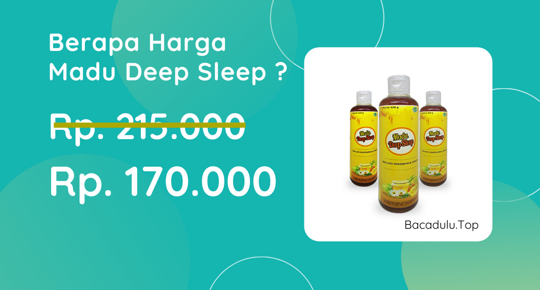 Berapa Harga Madu Deep Sleep yang ASLI di apotik