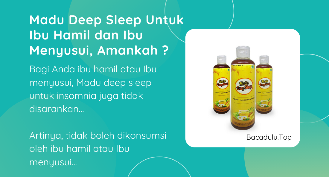 Bisakah Madu Deep Sleep Diminum Oleh Ibu Hamil dan Ibu Menyusui ?
