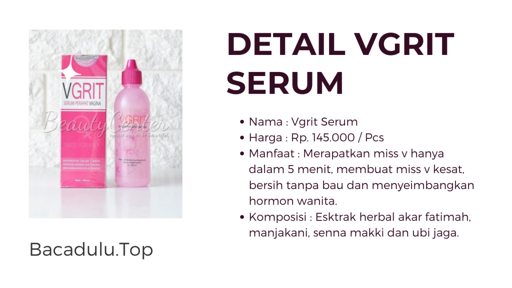 Detail Vgrit Serum Perapat Miss V Vagina