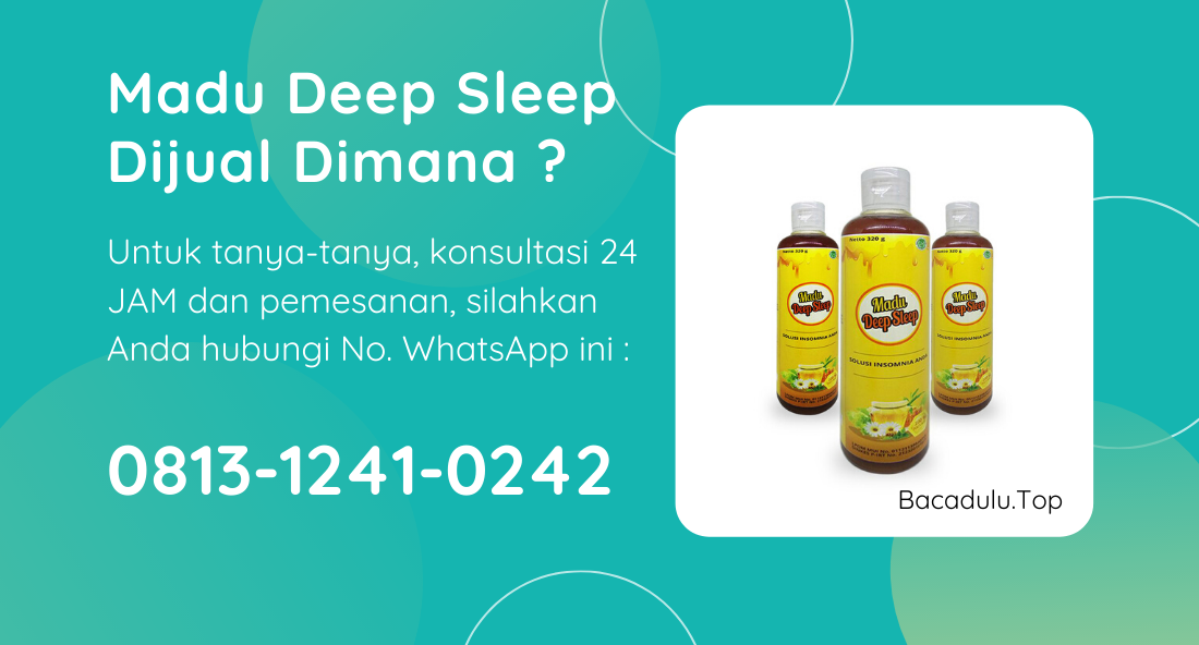 Madu Deep Sleep Dijual Dimana Saja ?