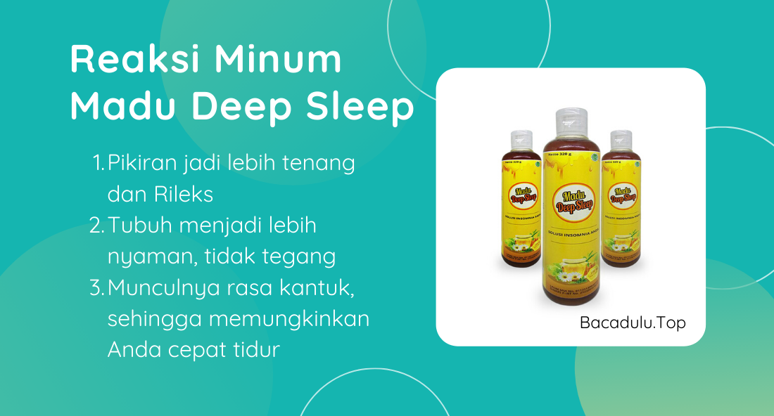 Apa Reaksi Setelah Minum Madu Deep Sleep ?