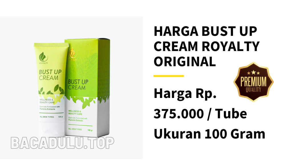 Harga Bust Up Cream Royalty Cosmetic
