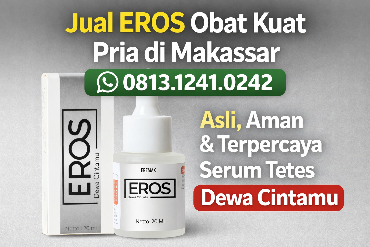 Jual Eros Obat Kuat Pria di Makassar Wa 0813.1241.0242 – Asli, Aman & Terpercaya Serum Tetes Dewa Cintamu